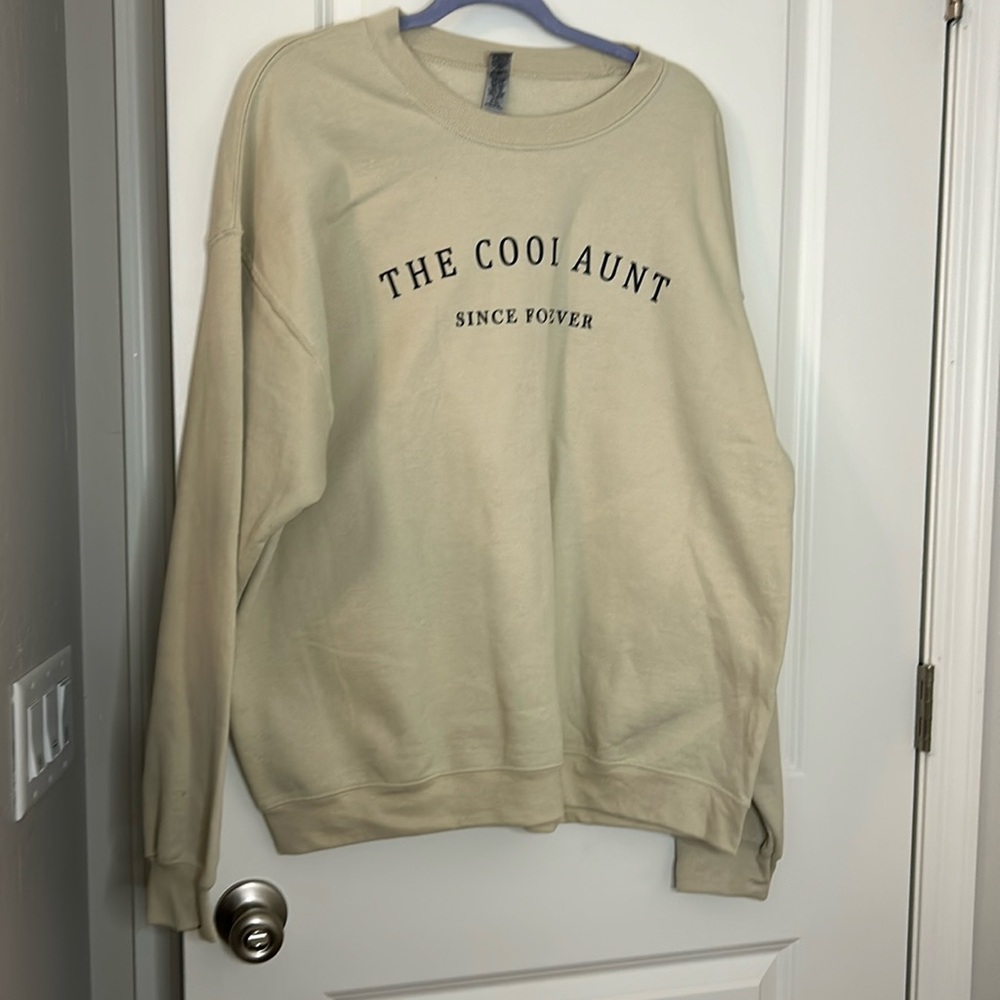 The Cool Aunt Since Forever Sweatshirt